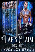Fae's Claim Box Set by Laxmi Hariharan