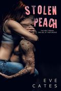 Stolen Peach: a forbidden romance by Eve Cates