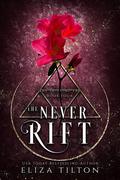 The Never Rift (The Shifting Fae #4) by Eliza Tilton