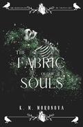 The Fabric of our Souls by K.M. Moronova