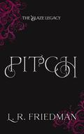 Pitch (The Blaze Legacy #2.5) by L.R. Friedman