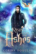 Rising from the Ashes (Daughter of Winter #0) by Corina Douglas