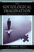 The Sociological Imagination by C. Wright Mills