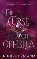 The Curse of Ophelia #3.5 (The Curse of Ophelia #3.5) by Nicole Platania