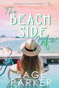 The Beachside Cafe by Sage Parker