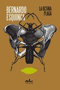La octava plaga (Saga Casasola) by Bernardo Esquinca