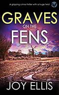 Graves on the Fens (DI Nikki Galena #14) by Joy Ellis