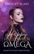 Happy Halloween, Omega by Bridget Blake