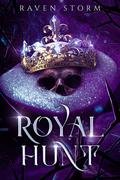 Royal Hunt: A dark fantasy fae romance by Raven Storm