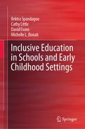Inclusive Education in Schools and Early Childhood Settings by David Evans