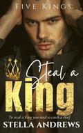 Steal a King by Stella Andrews