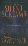 Silent Screams (Lee Campbell Mystery #1) by C.E. Lawrence