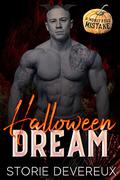 Halloween Dream (A Monstrous Mistake #1) by Storie Devereux