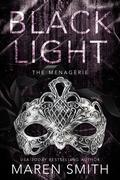The Menagerie (Black Light #26) by Maren Smith
