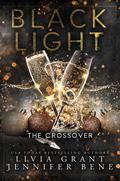 Black Light: The Crossover (Black Light #31) by Jennifer Bene