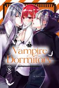Vampire Dormitory, Vol. 8 (Vampire Dormitory #8) by Ema Tōyama