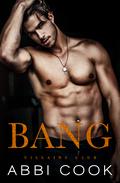 Bang (Villains Club #5) by Abbi Cook