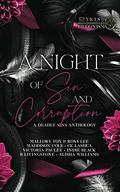 A Night of Sin and Corruption: A Deadly Sins Anthology by C.E. Lashua