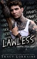Lawless (Harrow Creek Hawks #3) by Tracy Lorraine