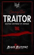 Traitor by Blake Blessing