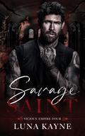 Savage Saint (Vicious Empire #4) by Luna Kayne