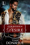 Forbidden Desire (Pirate's Prize #3) by Tina Donahue