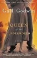 Queen of the Underworld by Gail Godwin