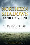 Northern Shadows (Northern Wolf #5) by Daniel Greene