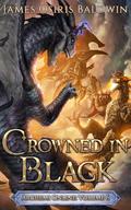 Crowned in Black (The Archemi Online Chronicles #6) by James Osiris Baldwin