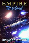 Warlord by Richard F. Weyand