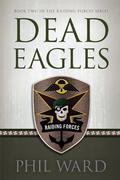 Dead Eagles by Phil Ward