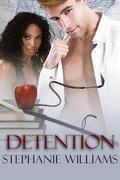 Detention by Stephanie Williams