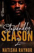 Stepdaddy Season 2 by Natisha Raynor