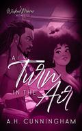 A Turn in the Air by A.H. Cunningham