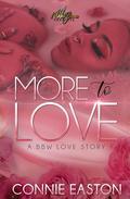 More to Love: a BBW Love Story by Connie Easton