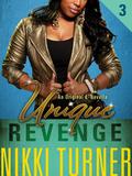 Revenge (Unique #3) by Nikki Turner