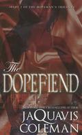 The Dopefiend by JaQuavis Coleman