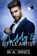Daddy's Little Artist by M.A. Innes