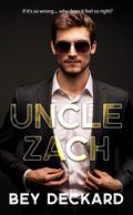 Uncle Zach by Bey Deckard