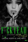 F*ck Yeah by Crystal North, Jaye Pratt