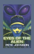 Eyes of the Alien by Pete Johnson
