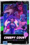 Creepy Court vol. 2: A Monster Mall Anthology by Ashley Bennett