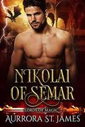Nikolai of Semar (Lords of Magic #3) by Aurrora St. James