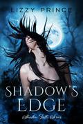 Shadow's Edge by Lizzy Prince