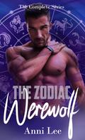The Zodiac Werewolf: The Complete Series Omnibus (The Zodiac Werewolf #1-13) by Anni Lee