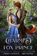 Charmed by the Fox Prince (Once Upon A Fairy Tale Romance #7) by Aria Winter