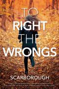 To Right the Wrongs by Sheryl Scarborough