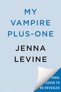 My Vampire Plus-One by Jenna Levine