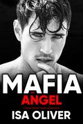 Mafia And Angel (Marchiano Mafia #2) by Isa Oliver