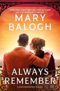 Always Remember (Ravenswood #3) by Mary Balogh